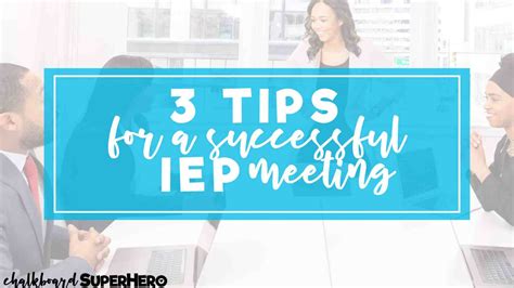 3 Tips For A Successful Iep Meeting Chalkboard Superhero