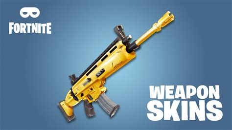Weapon Skins In Fortnite Battle Royale Youtube
