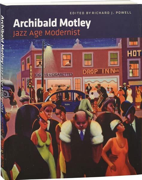 Archibald Motley Jazz Age Modernist First Edition By Archibald
