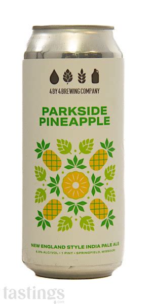 4 By 4 Brewing Company Parkside Pineapple New England Style Ipa Usa