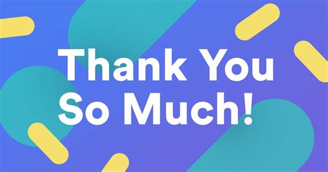 Other Ways To Say Thank You So Much And Thank You Very Much In