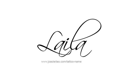 Laila Name Tattoo Designs Name Tattoos Name Tattoo Designs Names