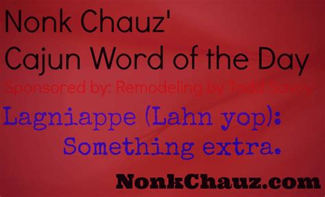 There Is A Sign That Says Nook Chauz Cajun Word Of The Day