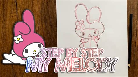Easy Drawing For My Melody Step By Step Youtube