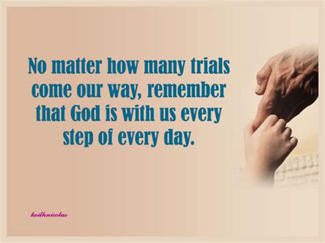 God Is With Us Every Step Of The Way Every Day