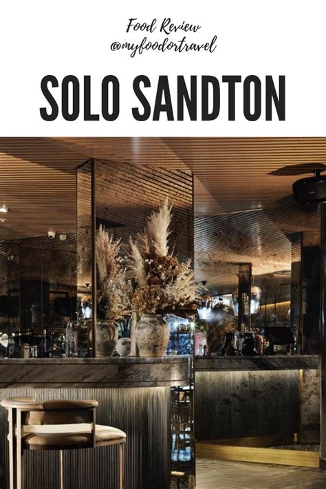 Food Review Solo Sandton Restaurant Solo Restaurant Luxury