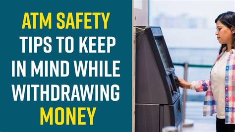 Atm Safety Tips Important Things To Keep In Mind While Withdrawing