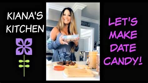 kiana s kitchen date candy simple healthy dessert or pre workout snack youtube