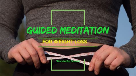 Guided Meditation For Weight Loss Lose Weight Fast Youtube