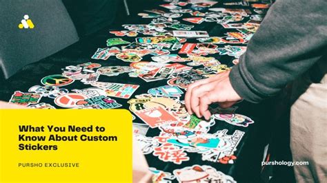 What You Need To Know About Custom Stickers Purshology