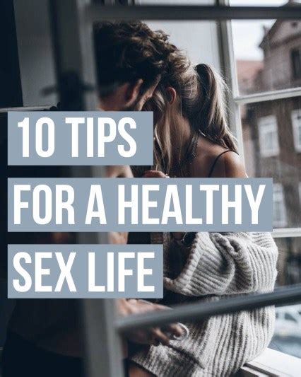 10 Tips For A Healthy Sex Life Society19
