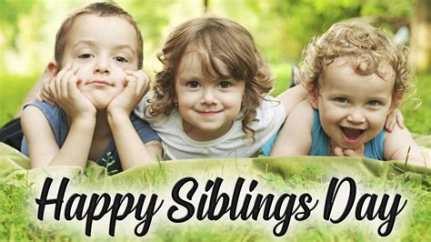 National Siblings Day 2021 Celebrate With Your Brothers And Sisters Know