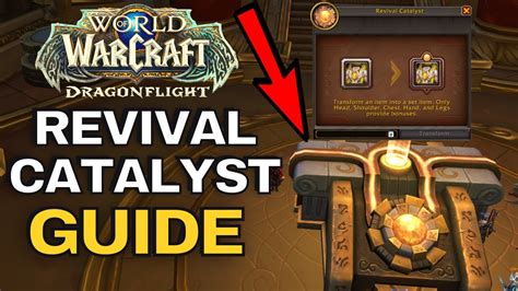Revival Catalyst Guide Tier Set Catch Up Dragonflight WOW YouTube