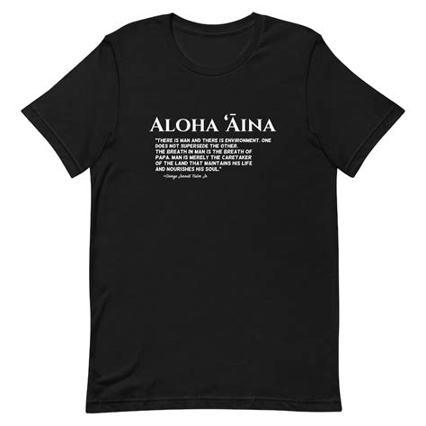 Aloha ʻĀina T shirt George Helm Quote Shirt Kahoʻolawe Shirt