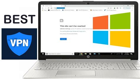 Best Vpn For Your Laptoppc 2020 Free Vpn For Windows 810 Unlock