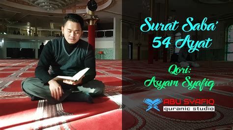 How to the dua and tasbih (tasbeeh) after the prayer. Surat Saba' 54 ayat || Asyam Syafiq || Beautiful ...