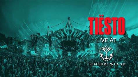 Tiësto Live Tomorrowland 2018 Youtube Music