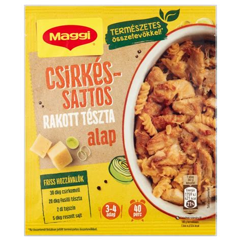 Maggi Csirk S Sajtos Rakott T Szta Alap G