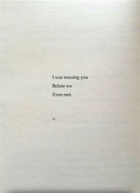 Before We Even Met I Still Miss You Missing Someone Quotes I Miss