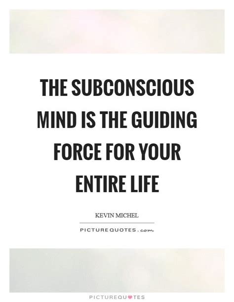 Image Result For The Subconscious Mind Quotes Mindfulness Quotes