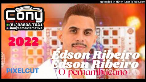 Edson Ribeiro O Pernambucano Youtube