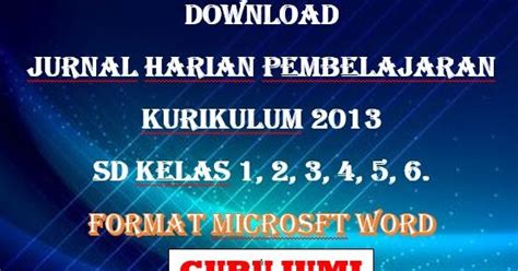 Pengertian kurikulum menurut para ahli. Download Jurnal Harian Pembelajaran Kurikulum 2013 SD ...