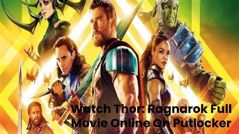 The official marvel movie page for thor: Thor Ragnarok Putlocker - Watch Full Movie Online 2020