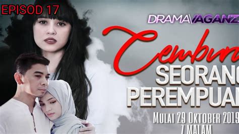 Siti hazneza abdul hamid pengarah : Tonton Drama Cemburu Seorang Perempuan Episod 17 - MY PANDUAN