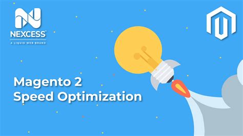 Magento 2 Speed Optimization 8 Key Tips Nexcess