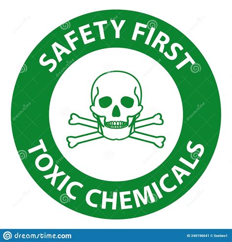 Safety First Toxic Chemicals Symbol Sign On White Background Stock