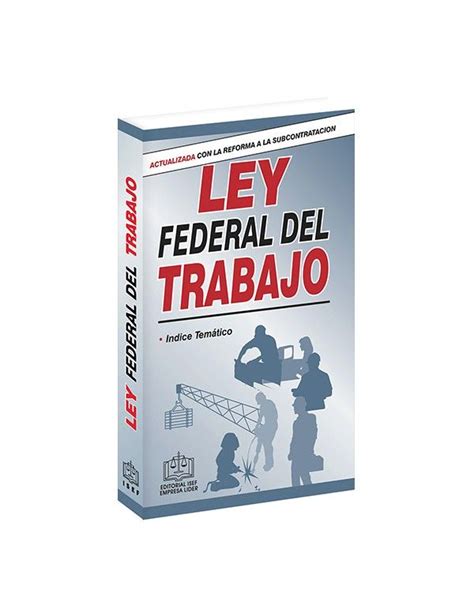Ley Federal Del Trabajo Ed EDICIONES FISCALES ISEF Libro En Papel