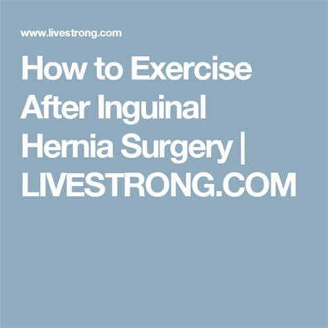 How To Exercise After Inguinal Hernia Surgery