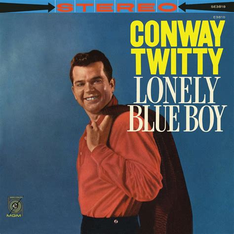Conway Twitty Lonely Blue Boy Reviews Album Of The Year