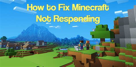 How To Fix Minecraft Not Responding 2021 Sanyo Digital