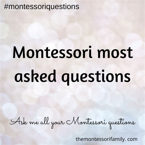 Ask Me Your Montessori Questions Montessori Montessori Theory