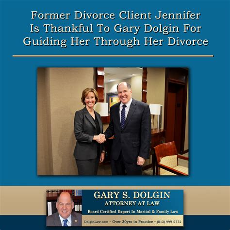 Tampa Divorce Lawyer Gary Dolgin Helped Guide Jennifer Through Numerous