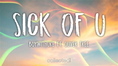 Boywithuke Ft Oliver Tree Sick Of U Lyrics Acordes Chordify