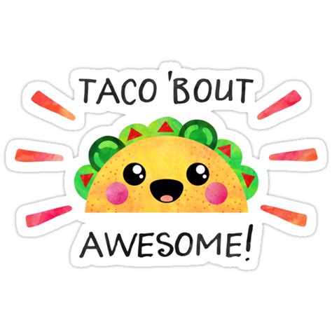 Taco Bout Awesome Stickers By Elisabeth Fredriksson Redbubble