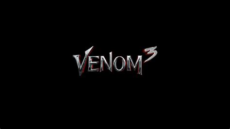 Venom 3 Movie 2024 Wallpaperhd Movies Wallpapers4k Wallpapersimages