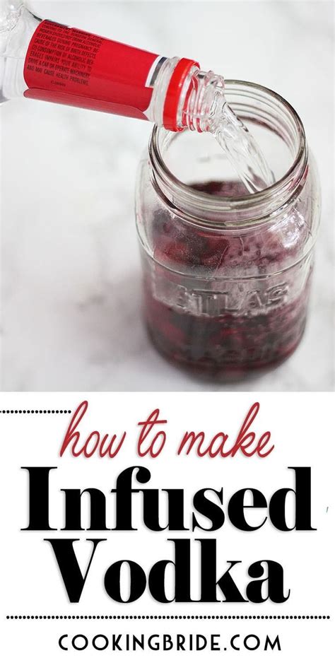 how to make your own infused vodka infused vodka recipe infused vodka flavored liquor