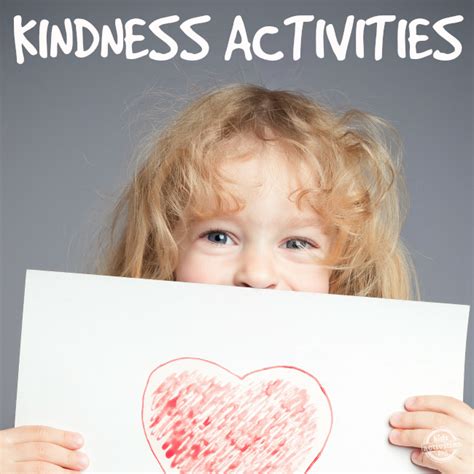 55 Kindness Activities For Kids