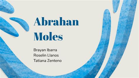 Abraham Moles By Tatiana Zenteno On Prezi Next