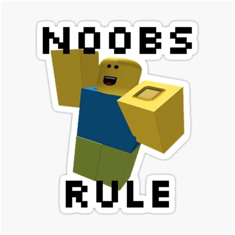 Noobs Rule Sticker For Sale By Robloxrox Redbubble