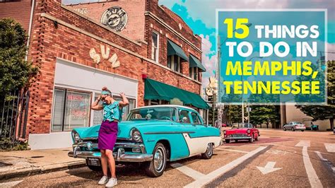 Top 15 Things To Do In Memphis Tennessee Travel Guide Youtube