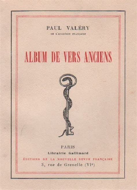 Collaborateur De La Nouvelle Revue Française - Album de vers anciens by VALERY, Paul (Sète 1871 - Parigi 1945): Paris