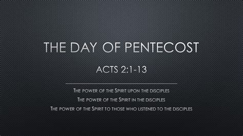 The Day Of Pentecost Acts 21 13 Youtube