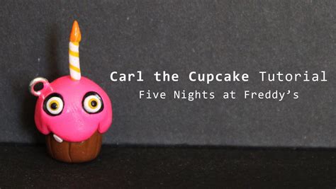 Carl The Cupcake From Five Nights At Freddy S Polymer Clay Tutorial Polymer Clay Tutorial