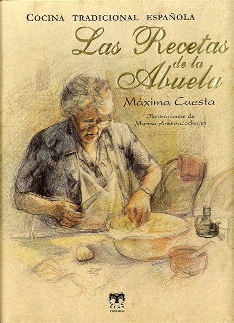 Resultado de búsqueda de cocina tradicional espanola. LAS RECETAS DE LA ABUELA: COCINA TRADICIONAL ESPAÑOLA (14ª ...