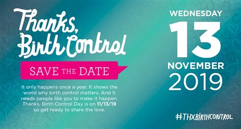 Thanks Birth Control Day Is November 13 Power To Decide