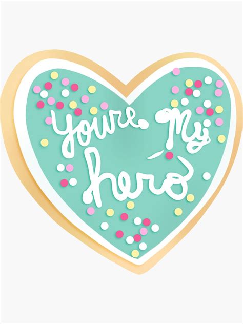 Youre My Hero Sticker For Sale By Artsynoah Redbubble